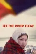 let-the-river-flow-2023