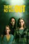 theres-no-way-out-2025