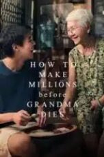 how-to-make-millions-before-grandma-dies-2024