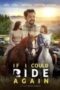 if-i-could-ride-again-2025