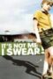 its-not-me-i-swear-2008