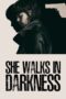 she-walks-in-darkness-2025