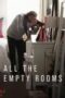 all-the-empty-rooms-2025