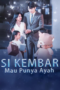 si-kembar-mau-punya-ayah