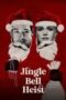 jingle-bell-heist-2025