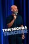 tom-segura-teacher-2025