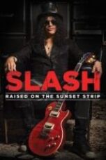 slash-raised-on-the-sunset-strip-2014